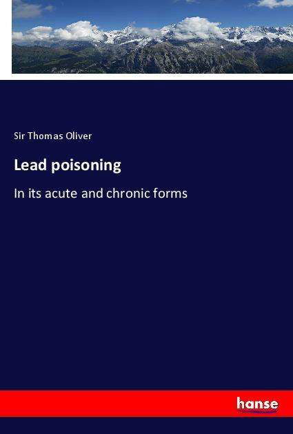 Cover for Oliver · Lead poisoning (Bok)