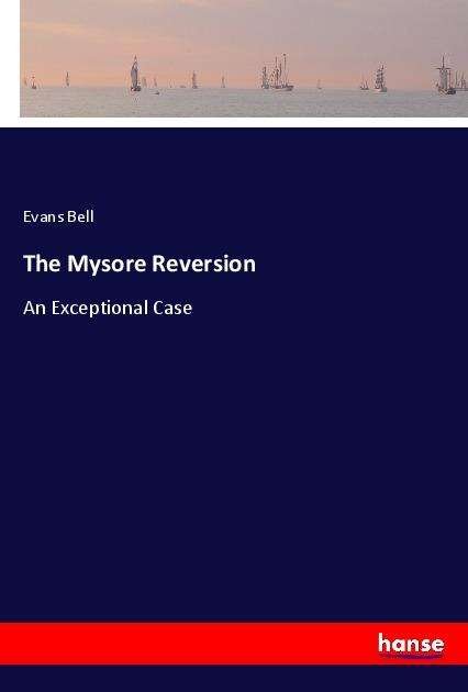 Cover for Bell · The Mysore Reversion (Buch)