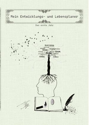 Cover for A. Sharaburin · Mein Entwicklungs- und Lebensplaner: Mit Informativen Kapiteln zur Selbsthilfe und motivierenden Gleichnissen und Zitaten (Book) (2024)