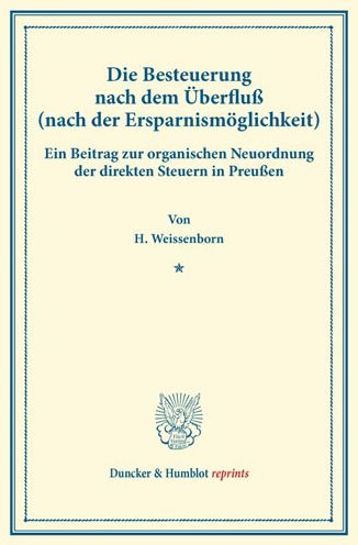 Die Besteuerung nach dem Üb - Weissenborn - Books -  - 9783428171514 - March 4, 2014