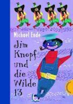Jim Knopf und die Wilde 13 - Ende - Boeken -  - 9783522176514 - 