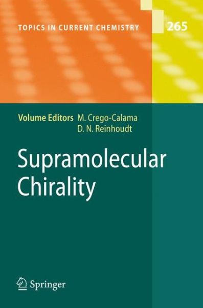 Cover for Mercedes Crego-calama · Supramolecular Chirality - Topics in Current Chemistry (Hardcover Book) [2006 edition] (2006)