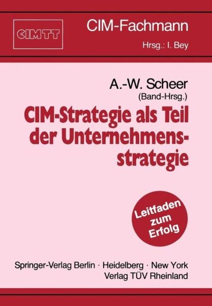 Cover for August-wilhelm Scheer · CIM-Strategie als Teil der Unternehmensstrategie - Cim-Fachmann (Paperback Book) (1990)