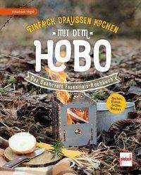 Cover for Vogel · Einfach draußen kochen mit dem Ho (Book)