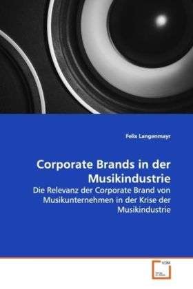 Cover for Langenmayr · Corporate Brands in der Musi (Book)