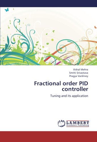 Cover for Pragya Varshney · Fractional Order Pid Controller: Tuning and Its Application (Paperback Book) (2012)