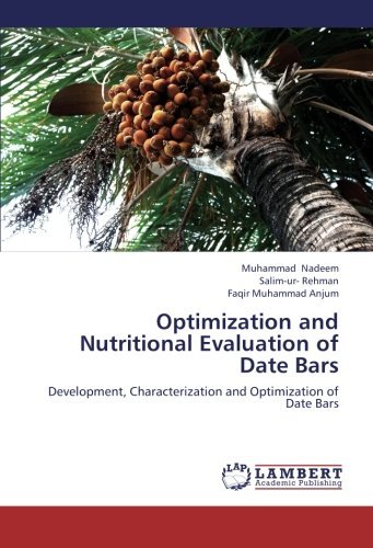 Cover for Faqir Muhammad Anjum · Optimization and Nutritional Evaluation of Date Bars: Development, Characterization and Optimization of Date Bars (Paperback Book) (2012)