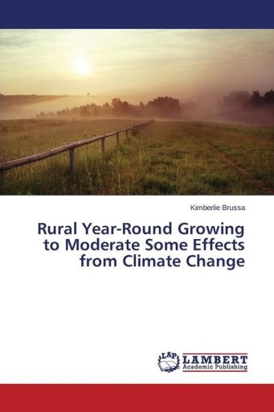 Cover for Brussa Kimberlie · Rural Year-round Growing to Moderate Some Effects from Climate Change (Paperback Book) (2015)
