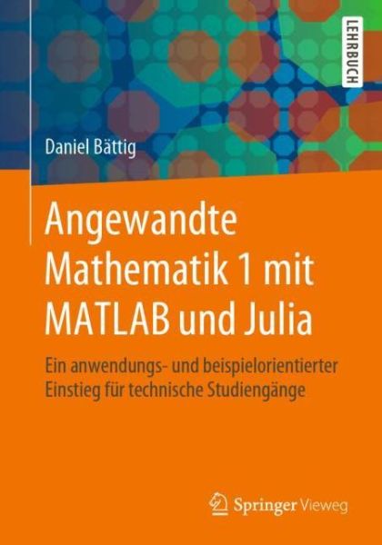 Cover for Bättig · Angewandte Mathematik 1 mit MATL (Book) (2020)