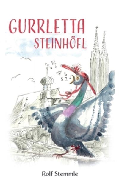 Cover for Rolf Stemmle · Gurrletta Steinhöfl (Paperback Book) (2023)