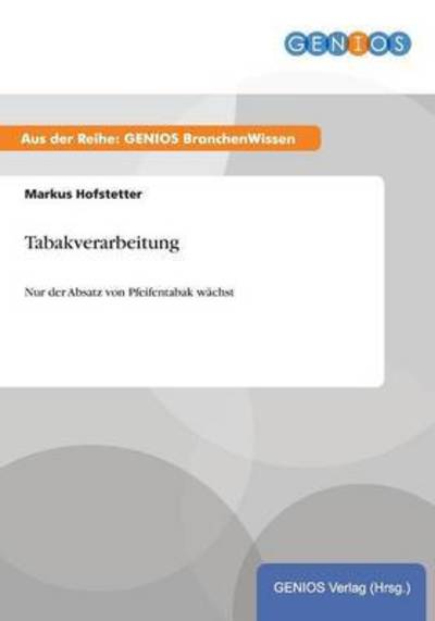 Cover for Markus Hofstetter · Tabakverarbeitung (Paperback Book) (2015)
