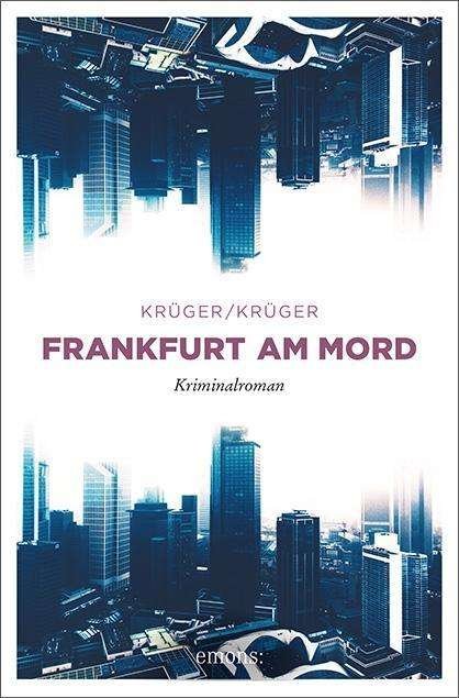 Cover for Krüger · Frankfurt am Mord (Buch)