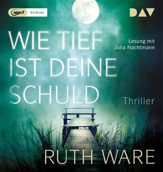 Wie tief ist deine Schuld - Ruth Ware - Muziek - Der Audio Verlag - 9783742406514 - 30 november 2018
