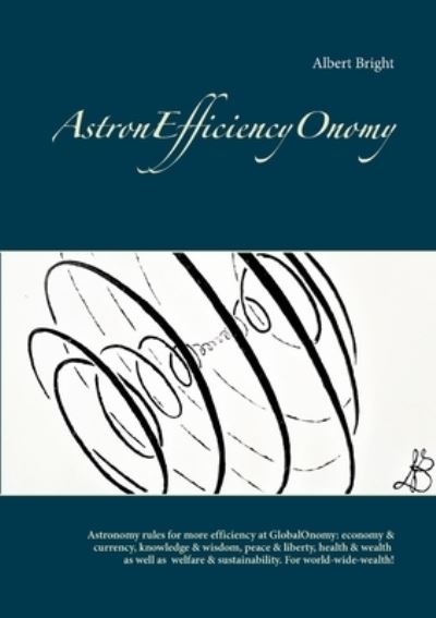 Cover for Albert Bright · AstronEfficiencyOnomy (Paperback Book) (2021)