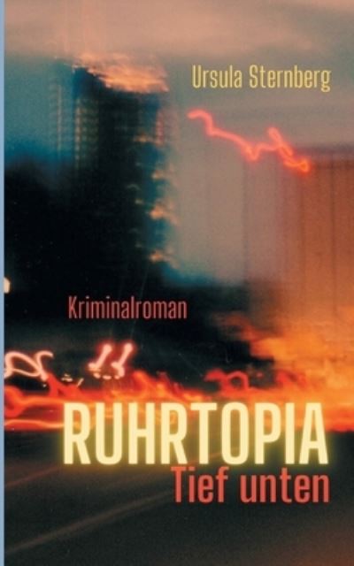 Cover for Ursula Sternberg · Ruhrtopia (Book) (2023)