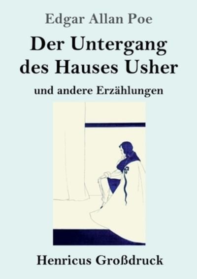 Cover for Edgar Allan Poe · Der Untergang des Hauses Usher (Grossdruck) (Pocketbok) (2019)