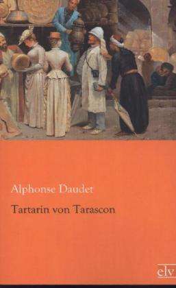 Cover for Daudet · Tartarin von Tarascon (Book)