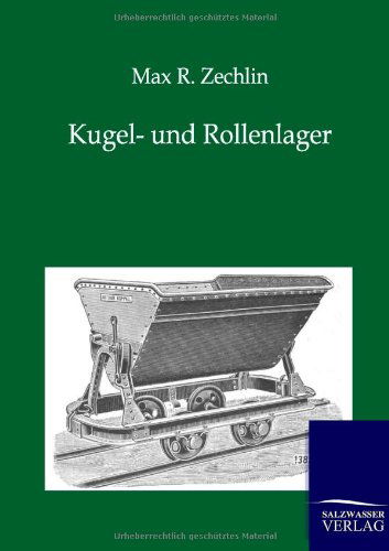 Cover for Max R Zechlin · Kugel- und Rollenlager (Paperback Book) [German edition] (2012)