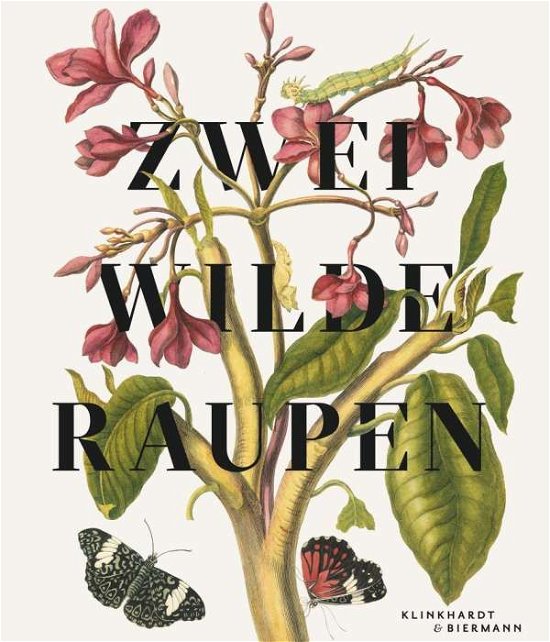 Cover for Blomeyer · Zwei wilde Raupen (Bok)