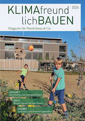 Johannes Laible · Klimafreundlich Bauen 2024 (Bok) (2023)