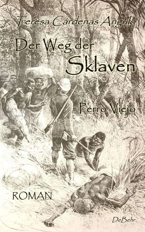 Cover for Teresa · Der Weg der Sklaven - Perro Viej (Book)