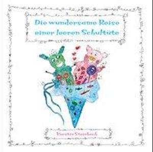 Cover for Steinbach · Die wundersame Reise einer le (Buch) (2020)