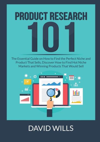 Product Research 101 - David Wills - Books - Zen Mastery SRL - 9786069836514 - December 4, 2020
