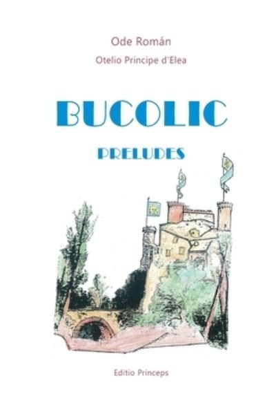 Cover for Ode Roman · Bucolic preludes (Paperback Book) (2021)