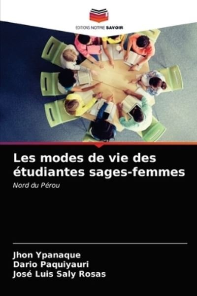 Cover for Jhon Ypanaque · Les modes de vie des etudiantes sages-femmes (Pocketbok) (2021)