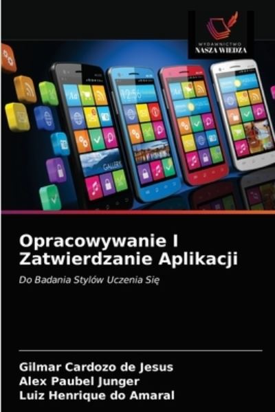 Cover for Gilmar Cardozo de Jesus · Opracowywanie I Zatwierdzanie Aplikacji (Paperback Bog) (2021)