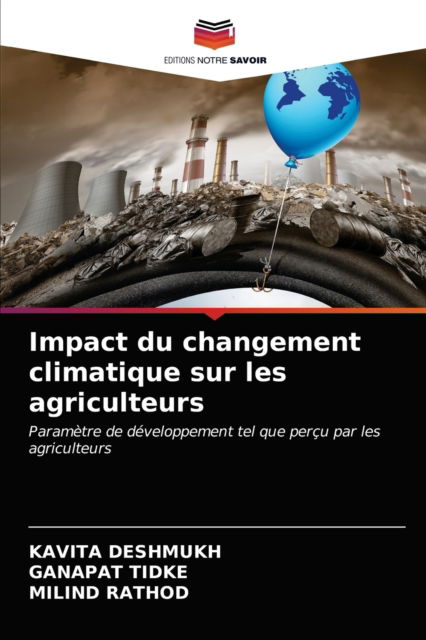 Cover for Kavita Deshmukh · Impact du changement climatique sur les agriculteurs (Paperback Book) (2021)