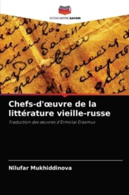 Cover for Nilufar Mukhiddinova · Chefs-d'oeuvre de la litterature vieille-russe (Paperback Bog) (2021)