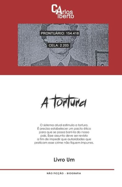 Cover for Carlos Alberto · A Tortura (Paperback Book) (2022)