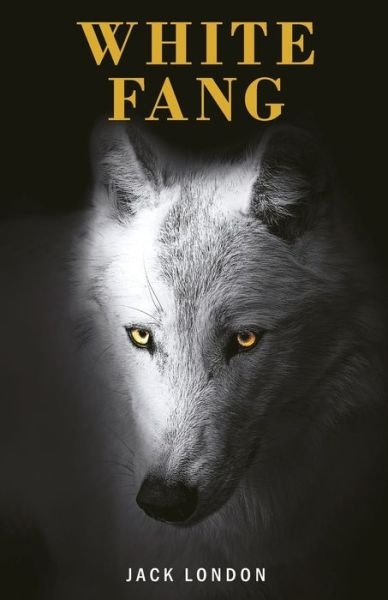 Cover for Jack London · White Fang (Paperback Book) (2021)