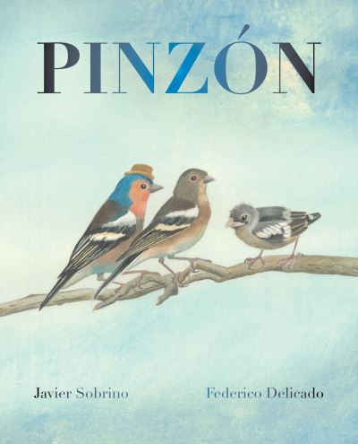 Cover for Javier Sobrino · Pinzon (Finch) (Hardcover Book) (2019)