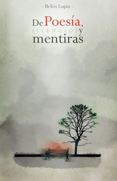 Cover for Belen Lujan · De poesia, silencios y mentiras (Paperback Book) (2019)