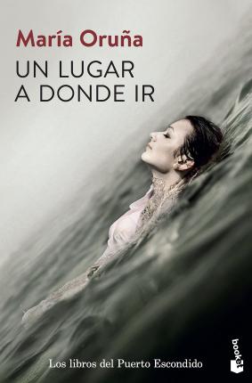 Cover for Oruña · Un lugar a donde ir (Bog)