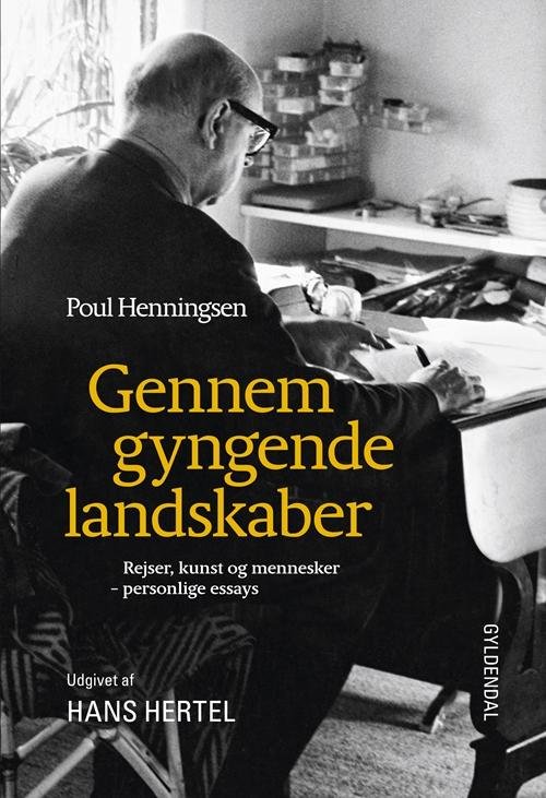 Cover for Poul Henningsen · Gennem gyngende landskaber (Innbunden bok) [1. utgave] (2015)