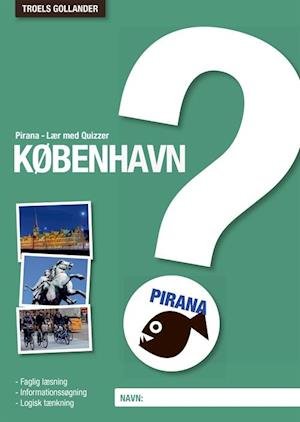 Cover for Troels Gollander · Pirana - Naturfag: Pirana - Lær med Quizzer København (Poketbok) [1:a utgåva] (2019)