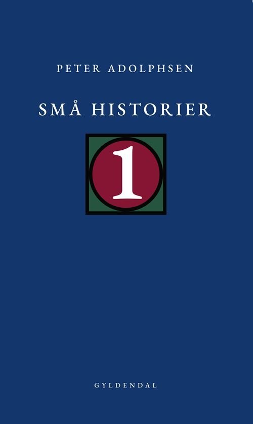 Cover for Peter Adolphsen · Små historier 1 (Heftet bok) [4. utgave] (2022)
