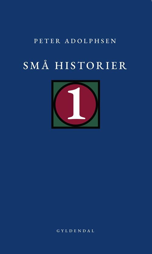 Cover for Peter Adolphsen · Små historier 1 (Hæftet bog) [4. udgave] (2022)