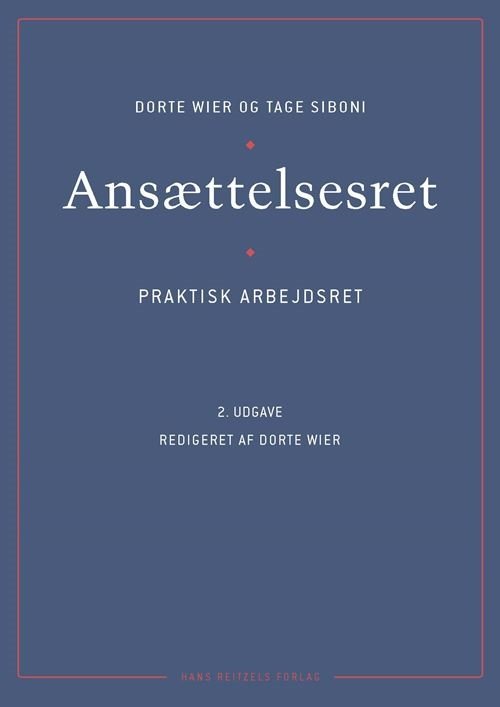Cover for Dorte Wier; Tage Siboni · Ansættelsesret (Hæftet bog) [2. udgave] (2023)