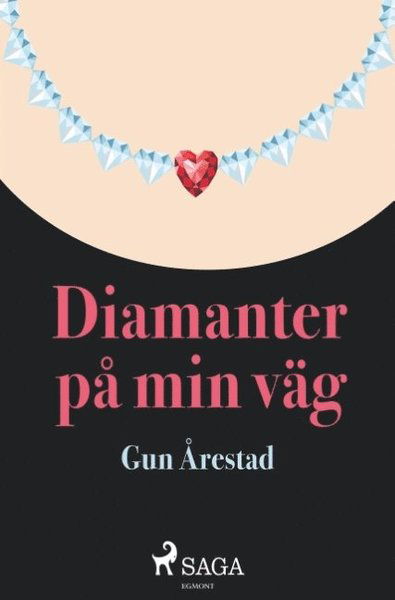 Cover for Gun Årestad · Diamanter på min väg (Buch) (2018)