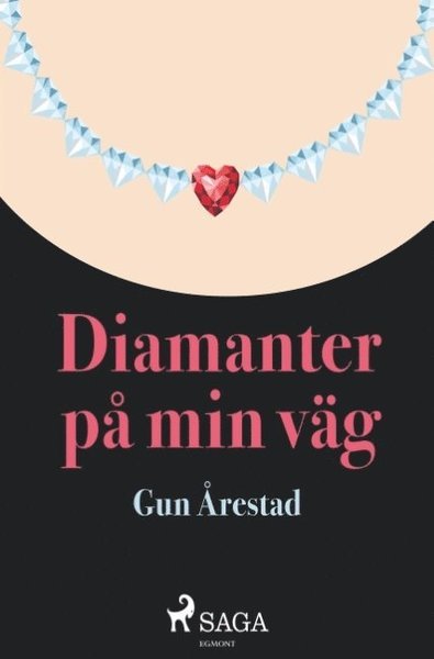 Cover for Gun Årestad · Diamanter på min väg (Bog) (2018)