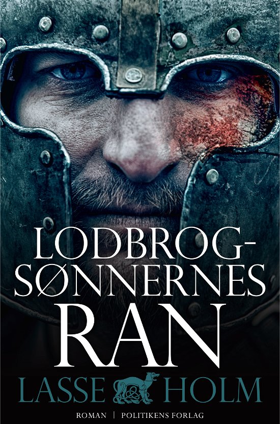 Cover for Lasse Holm · Lodbrogsønnernes ran (Innbunden bok) [1. utgave] (2018)