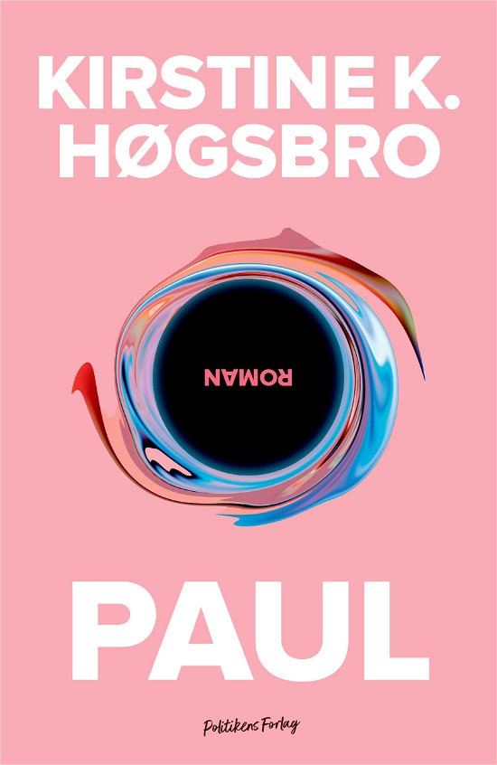 Cover for Kirstine K. Høgsbro · Paul (Sewn Spine Book) [1e uitgave] (2024)