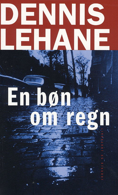 Cover for Dennis Lehane · En bøn om regn (Paperback Book) [2nd edition] (2007)