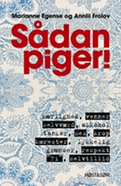 Cover for Marianne Egense; Annlil Frolov · Sådan, piger! (Hæftet bog) [1. udgave] (2009)