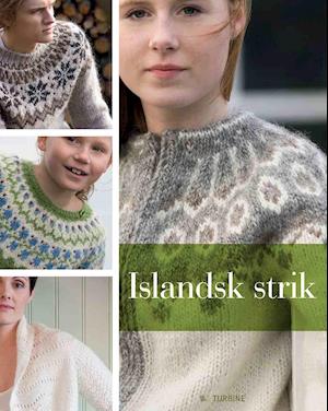 Islandsk strik - Red. af Oddný S. Jónsdóttir - Livros - Turbine - 9788771418514 - 10 de outubro de 2014