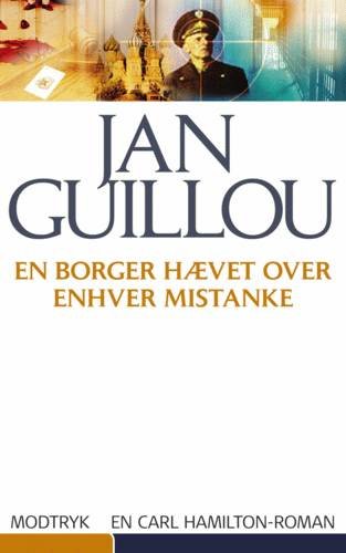 Cover for Jan Guillou · Hamilton-serien., 10: En borger hævet over enhver mistanke (Pocketbok) [5. utgave] (2004)